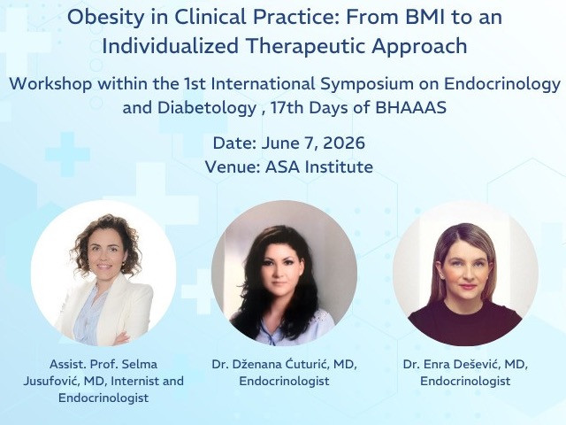 Special Event within the 17th Days of BHAAAS: Obesity in Clinical Practice – From BMI to an Individualized Therapeutic Approach