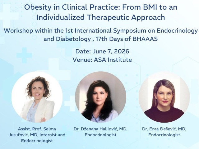 Special Event within the 17th Days of BHAAAS: Obesity in Clinical Practice – From BMI to an Individualized Therapeutic Approach